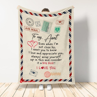To My Aunt Even When I'm Not Close By Blanket Gift For Aunt Birthday Gift Home Decor Bedding Couch Sofa Soft - Thegiftio UK