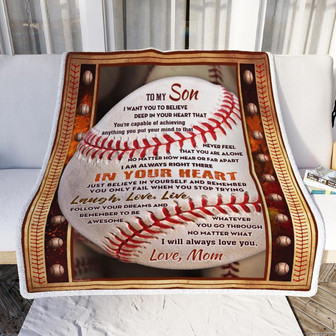 Baseball To My Son Just Believe In Yourself Fleece Blanket Gift For Baseball Lovers Gift For Son From Mom Birthday Gift - Thegiftio