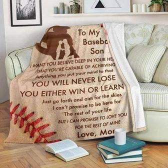 To My Baseball Son From Mom Fleece Blanket You Will Never Lose You Either Win Or Learn Great Blanket - Thegiftio UK