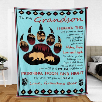Bear To My Grandson Morning Noon And Night Blanket Gift For Grandson Family Birthday Gift Home Decor Bedding Couch - Thegiftio