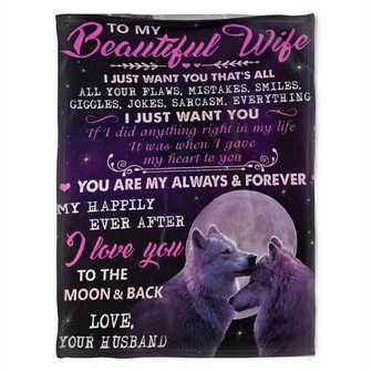 To My Beatiful Wife,You Are My Always And Forever,Soft Blanket, Fleece Blanket, Gift For Wife Birthday Home Decor - Thegiftio UK
