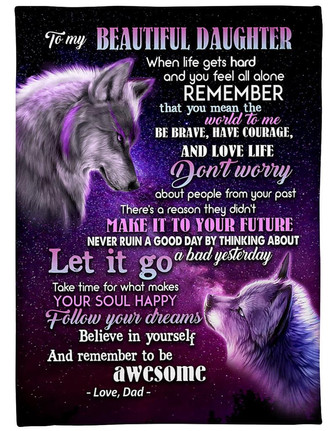 To My Beautiful Daughter Believe In Yourself And Remember To Be Awesome Fleece Blanket Gift For Daughter - Thegiftio