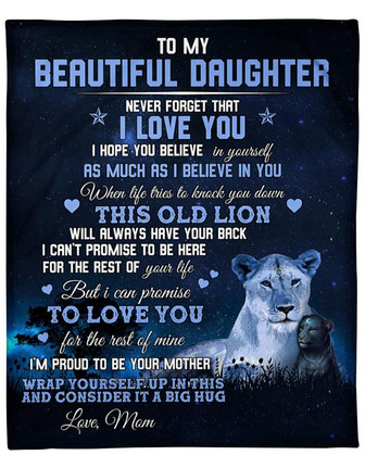 To My Beautiful Daughter From Lion Mom Never Forget That I Love You Blanket Gift For Daughter Birthday Gift Home Decor - Thegiftio UK