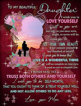 To My Beautiful Daughter I Wish You To Love Yourself Blanket Gift For Daughter From Mom Birthday Gift Home Decor - Thegiftio UK