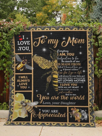 Bee Blanket, To My Mom You Are The World, Love Your Daughter, Gift For Mom Family Home Decor Bedding Couch Sofa Soft - Thegiftio UK