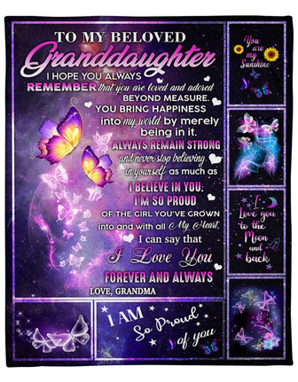 To My Beloved Granddaughter I Hope You Always Remember Butterflies Blanket Gift From Grandma Birthday Gift Home Decor - Thegiftio UK