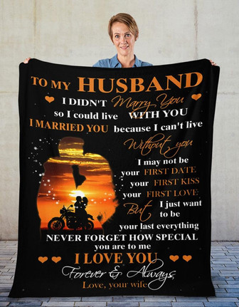 Biker To My Husband Never Forget How Special You Are To Me Valentine Blanket Gift For Husband From Wife Birthday Gift - Thegiftio UK