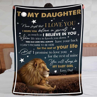 Blanket Dad To Daughter Lion Never Forget That I Love You To My Daughter Blanket From Dad - Thegiftio UK