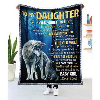 Blanket Dad To Daughter This Old Wolf Will Always Have Your Back To My Daughter Blanket From Dad - Thegiftio UK