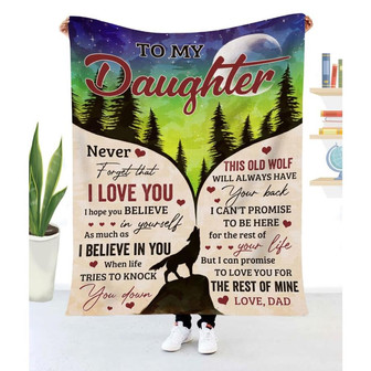 Blanket Dad To Daughter Wolf Never Forget That I Love You To My Daughter Blanket - Thegiftio UK