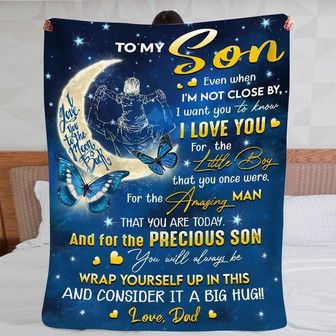 Blanket Dad To Son Even When I'm Not Close By To My Son Blanket From Dad - Thegiftio UK