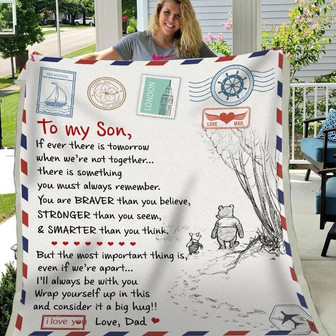 Blanket Dad To Son If Ever There Is Tomorrow To My Son Blanket From Dad - Thegiftio UK
