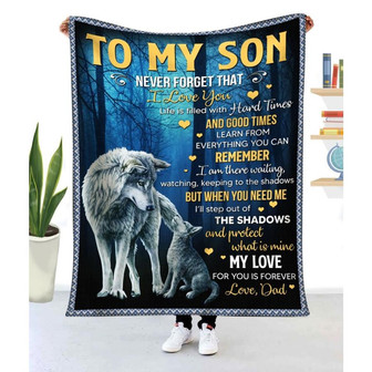 Blanket Dad To Son Wolf Never Forget That I Love You To My Son Blanket From Dad - Thegiftio UK
