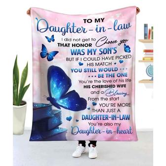Blanket To Daughter-In-Law Butterfly I Did Not Get To Choose You That Honor Was My Son's - Thegiftio UK