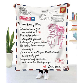 Blanket To My Daughter From Mom Remember Straighten Your Crown - Thegiftio
