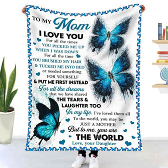 Blanket Daughter To Mom, Mother's Day Blanket I Love You For All The Times - Thegiftio UK