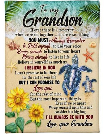 Blanket - To My Grandson If Ever There Is A Tomorrow Sea Turtle Blanket Gift For Christmas, Home Decor - Thegiftio UK