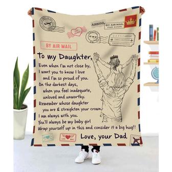 Blanket Gift To My Daughter From Dad I Want You To Know I'm So Proud Of You - Thegiftio UK