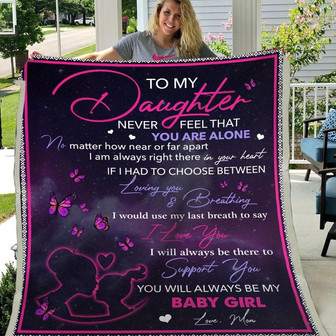 Blanket Gift For Daughter From Mom, To My Daughter Blanket You'Ll Always Be My Baby Girl - Blanket - Thegiftio UK