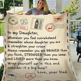 Blanket Gift For Daughter Whenever You Feel Overwhelmed To My Daughter Blanket From Dad - Thegiftio UK