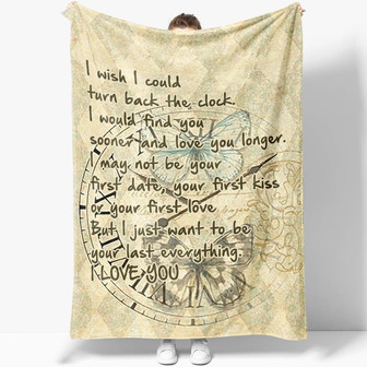 Blanket Gift For Her, I Wish I Could Turn Back The Clock Blanket - Thegiftio