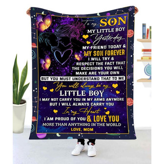 Blanket Gift For Son From Mom My Little Boy Yesterday My Friend Today - Thegiftio
