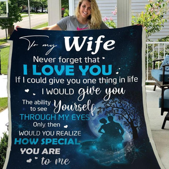Blanket Gift For Wife You Are Special To Me I Love You, To My Wife Blanket From Husband - Thegiftio UK