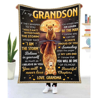 Blanket Grandma To Grandson Lion If They Whisper To You "You Can't Withstand The Storm" - Thegiftio UK