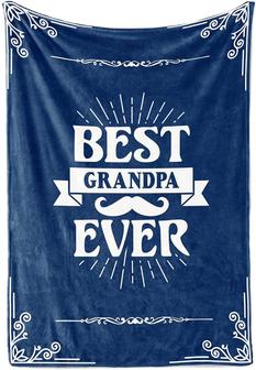 Blanket for Grandpa, Throw Blanket for Grandfather, Presents from Granddaughters Grandsons for Father's Day - Best Grandpa Ever - Thegiftio UK