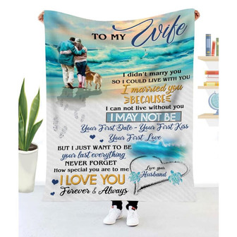 Blanket Husband To Wife I Didn't Marry You So I Could Live With You - Thegiftio UK