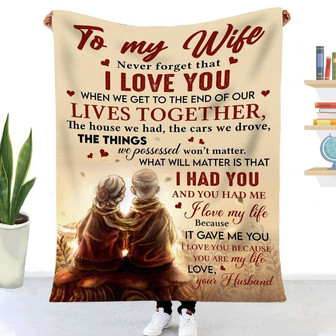 Blanket Husband To Wife Old Couple Never Forget That I Love You, To My Wife Blanket From Husband - Thegiftio UK