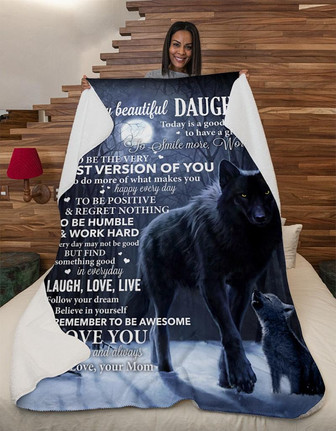 Blanket - Wolf To My Beautiful Daughter Today's Good Day Mom Fleece Blanket Gift For Christmas, Home Decor - Thegiftio UK