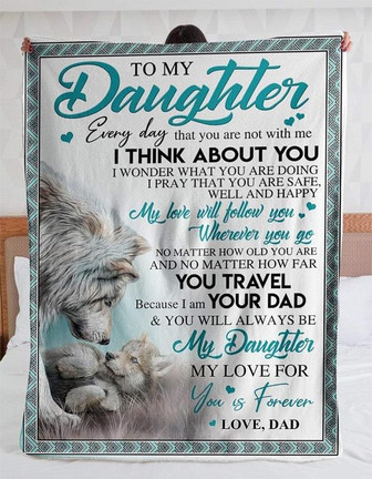 Blanket - To My Daughter From Dad My Love You Is Forever Fleece Blanket Gift For Christmas, Home Decor - Thegiftio UK