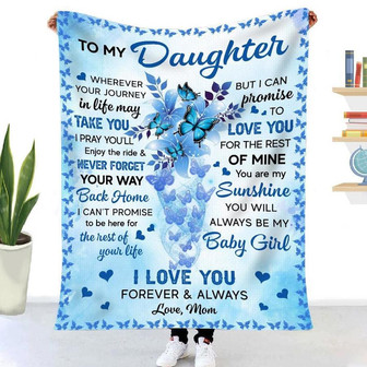 Blanket Mom To Daughter Blue Butterfly Wherever Your Journey In Life May Take You - Thegiftio UK