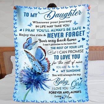 Blanket Mom To Daughter Blue Butterfly Wherever Your Journey In Life May Take You - Thegiftio UK