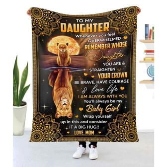 Blanket Mom To Daughter Lion Be Brave Have Courage & Love Life - Thegiftio UK