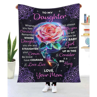 Blanket Mom To Daughter Rose Whenever You Feel Overwhelmed - Thegiftio UK