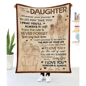 Blanket Mom To Daughter Wherever Your Journey In Life May Take You - Thegiftio UK
