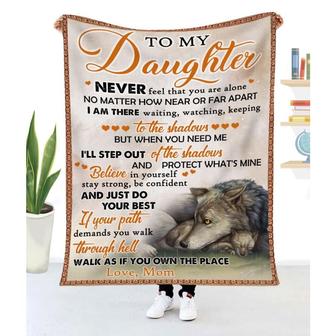Blanket Mom To Daughter Wolf Never Feel That You Are Alone - Thegiftio UK