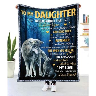 Blanket Mom To Daughter Wolf Never Forget That I Love You - Thegiftio UK