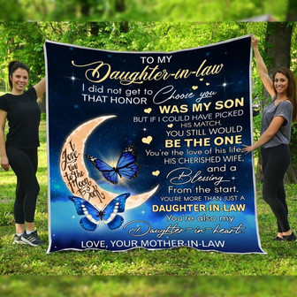 Blanket Mother-In-Law To Daughter-In-Law I Did Not Get To Choose You - Thegiftio UK