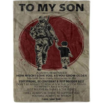 Blanket - Fleece Soldier Blanket To my son You will always be my boy Gift For Christmas, Home Decor - Thegiftio UK