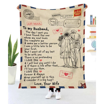 Blanket Wife To Husband Old Couple The Day I Met You I Have Found The One Whom My Soul Loves - Thegiftio UK