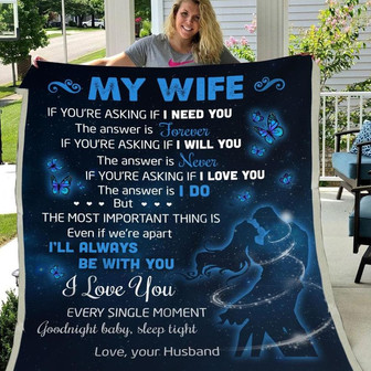 Blanket My Wife I Love You Every Single Moment - To My Wife Blanket From Husband - Thegiftio UK
