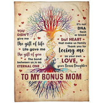 To My Bonus Mom You Didn't Give Me The Gift Of Life DNA Tree Blanket Gift For Bonus Mom Mother's Day Gift Home Decor - Thegiftio UK