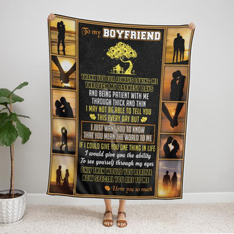 To My Boyfriend Thank You For Always Loving Me Blanket Gift For Him Your Love Birthday Gift Home Decor Bedding Couch - Thegiftio UK
