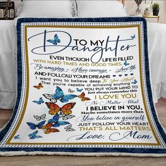 Butterflies To My Daughter Follow Your Dreams Fleece Blanket, Gift For Daughter From Mom Birthday Gift Home Decor - Thegiftio UK