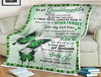 Butterfly Blanket,To My Granddaughter You Are My Sunshine Be My Baby Girl,Gift For Granddaughter Family Home Decor - Thegiftio UK