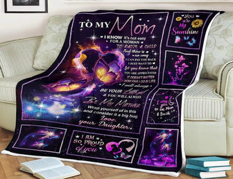 Butterfly Blanket To My Mom I Am So Proud Of You Love Your Daughter, Gift For Mom Family Home Decor Bedding Couch - Thegiftio UK