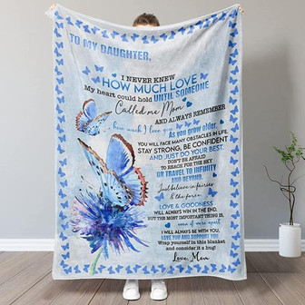 Butterfly To my daughter I Never Knew How Much Love Blue Blanket Gift For Daughter From Mama Birthday Gift Home Decor - Thegiftio